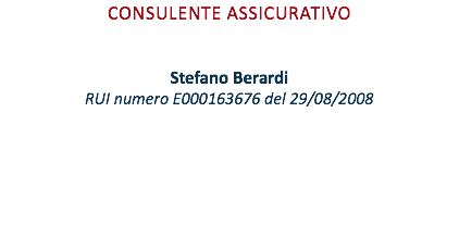 consulente assicurativo Stefano Berardi RUI numero E000163676 del 29/08/2008 